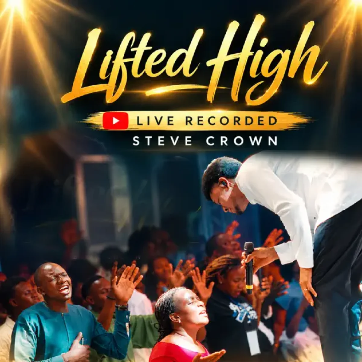Lifted High by Steve Crown cover