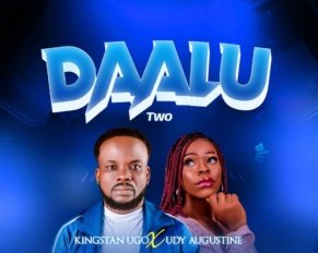 Daalu 2 By Kingstan Ugo
