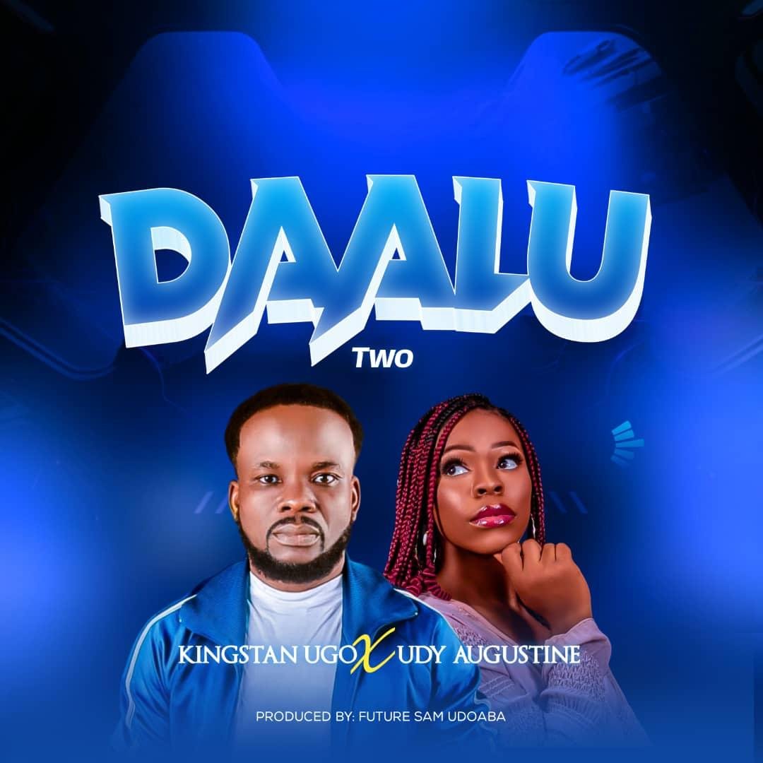 Daalu 2 By Kingstan Ugo